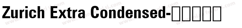 Zurich Extra Condensed字体转换